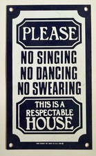 Vintage Andy Rooney Porcelain Enameled Sign This Is A Respectable House picture