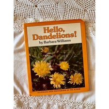 1979 Hello, Dandelions by Barbara Williams: Vintage Nature Children's Book picture