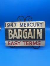 1947 Mercury Bargin Easy Terms Car Lot Windshield Sign 14.75 x 9.25 picture