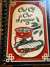 Out Of Our League Spiral-Bound Cookbook Junior League of Greensboro NC 1978  picture