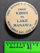 Vintage 1905 Excursion Kiron to Lake Manawa Iowa Pinback Pin picture