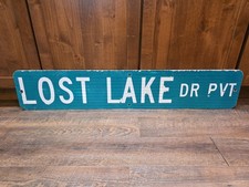 Huge 48” Vintage LOST LAKE DR PVT Metal Street Sign Blade CA Haunted Halloween picture