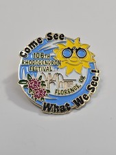 Rhododendron Festival Pin 106th 2013 Florence OR Come See What We See * picture