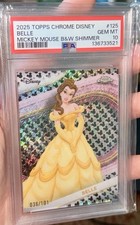 2025 Topps Chrome Disney Belle /101 Mickey Mouse B&W Shimmer #125 PSA 10 Gem picture