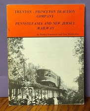 Trenton-Princeton Traction Company Pennsylvania New Jersey Railway Book 1965 picture