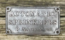 RARE 1910 P NACEY CO AUTOMATIC SPRINKLERS PLAQUE picture