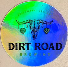 Dirt Road Brewing Holographic Logo Craft Beer Sticker Decal Brewery Philomath OR picture