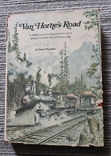 Van Horne's Road : Construction and Early Operation of the Canadian Pacific... picture