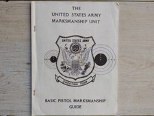 1974 U.S. ARMY MARKSMANSHIP Unit SHOOTING TEAM Basic Pistol GUIDE Ft. BENNING GA picture