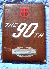 *A History of the 90th Division in World War II