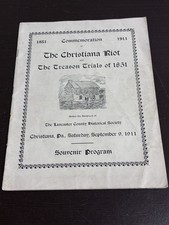 Rare 1911 Commemoration Christiana PA Riot and Treason Trials of 1851 Program picture