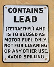 Contains Lead (Tetraethyl) Porcelain Pump Plate Gas Pump Sign picture