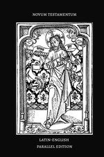 Latin-English Parallel New Testament: Douay-Rheims and Vulgate picture