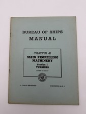 1947 US Navy Bureau Ships Chapter 41 Turbines Propelling Machinery WWII picture