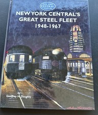New York Central’s Great Steel Fleet 1948-1967 by Geoffrey H. Doughty HC picture