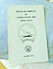 VINTAGE BOOKLET US NAVY USS KISKA AE 35 CHANGE OF COMMAND TRADITION 1981 picture