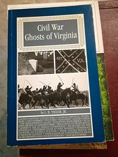 Civil War Ghosts of Virginia 1995 L B Taylor Jr. Signed Confederate Union  picture
