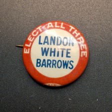 1936 Alf Landon Presidential Campaign Button White Barrows Vintage Political Pin picture