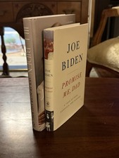PRESIDENT JOE & DR JILL BIDEN SIGNED PROMISE ME DAD & A VIEW FROM THE EAST WING picture