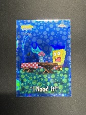 TOPPS chrome SpongeBob SquarePants “I Need It” Bubblefractor 10/99 Card No. 89 picture