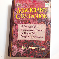 The Magician's Companion: Practical Guide to Magical & Religious Symbolism picture