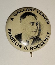 Vintage A Gallant Leader Franklin D. Roosevelt Pinback picture