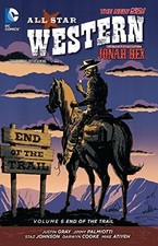 All Star Western Vol. 6: End of the Trail (The New 52): ... (Paperback) picture