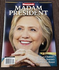 2016 Newsweek Magazine Hillary Clinton Madam President - Recalled Issue picture