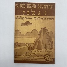 Vintage 1950s Big Bend Country Of Texas Big Bend National Park Souvenir Booklet picture