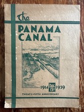 The Panama Canal 25th Anniversary 1914-39 Book Illustrated, Photos picture
