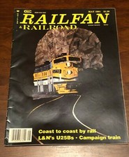 RAILFAN & RAILROAD MAGAZINE (May 1981) L&N's U25B's, GWWD, Amtrak D&RGW,  picture