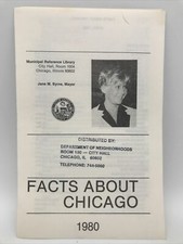 1980 FACTS ABOUT CHICAGO JAYNE M. BYRNE MAYOR Dept of Neighborhoods Pamphlet picture
