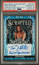 2024 Leaf Metal Pop Century Teri Hatcher - Scripted Autographs Blue 1/1 picture