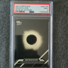 Topps 2024 NOW Solar Eclipse Glow in the Dark PSA 9 PR: 100 picture