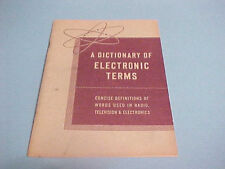 1957 DICTIONARY OF ELECTRONIC TERMS BOOKLET WORDS USED IN RADIO TV ELECTRONICS picture