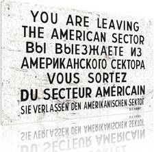 Vintage You Are Leaving The American Sector Tin Metal Signs Home Décor 8x12 Inch picture