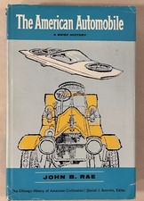 The American Automobile: A Brief History by John B. Rae. I1965, Paperback Jacket picture