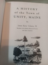 A History of the Town of Unity, Maine by James B. Vickery III  Author Signature picture
