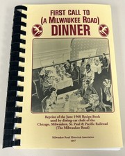 First Call to A Milwaukee Road Dinner Recipe Book Milw Rd Dining Car 97’ reprint picture
