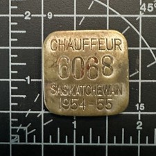 ORIGINAL Vintage 1954 1955 Saskatchewan Canada Chauffeur License Badge 6068 picture