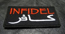 INFIDEL ARABIC TACTICAL ARMY MORALE CRUSADER COMBAT HOOK PATCH picture