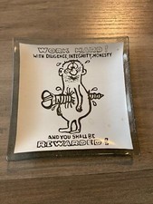 Vintage Work Hard and Get Screwed Glass Ashtray or Candy Dish picture