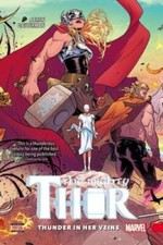 Mighty Thor Vol 1: Thunder in Her Veins - Hardcover By Aaron, Jason - GOOD picture