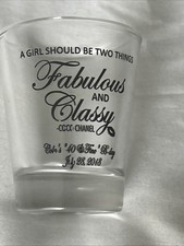 2018 Shot Glass CHANEL Quote “A Girl Should Be Two Things ; Fabulous And Classy picture