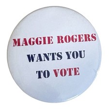Maggie Rogers Wants You To Vote Pin Back Button picture