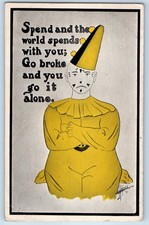 1912 Man Clown Spend And The World Spends With You Signed Antique Postcard picture