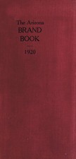 1920 Arizona Livestock Cattle Brand Book Historical Facsimile Reference Copy picture