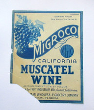 Vintage Migroco California Muscatel Wine Label Fruit Industries Guasti Rare picture