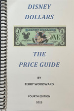 Disney Dollars Price Guide Fourth Edition 2025 by Terry Woodward NEW picture
