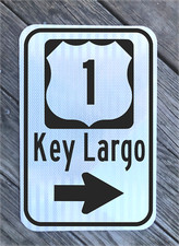 KEY LARGO FLORIDA US 1 Highway road sign - DOT style - Spring Break ocean beach picture